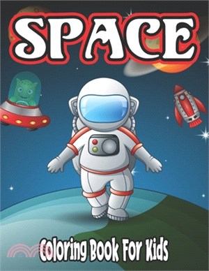 Space Coloring Book for Kids: coloring book for kids ages 8-12