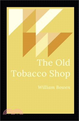 The Old Tobacco Shop Illustrated