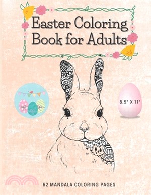 Easter Coloring Book For Adults: 62 Mandala Coloring Pages