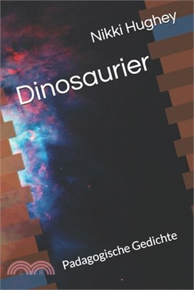 Dinosaurier: Padagogische Gedichte