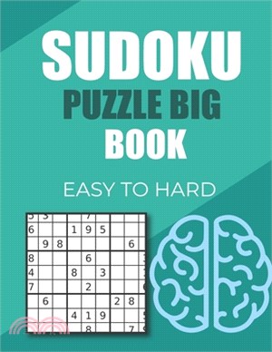 Sudoku Puzzle Big Book: Large Print Sudoku Puzzles