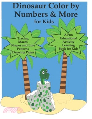 Dinosaur Color by Numbers & More for Kids