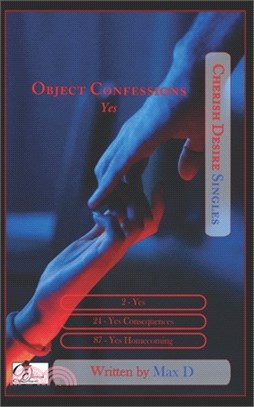 Object Confessions - Yes