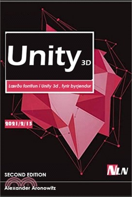 Unity 3D: Lærðu forritun í Unity 3d, fyrir byrjendur