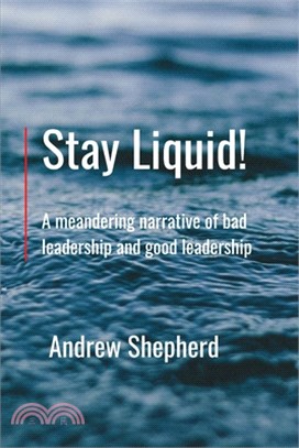 Stay Liquid!