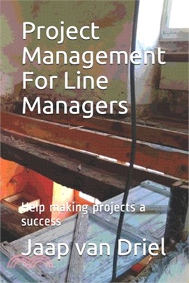 Project Management For Line Managers: Help making projects a success