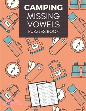 Camping Missing Vowels Puzzles Book: Challenge Your Brain and Keep You Sharp - Brain Games for Teens and Adults