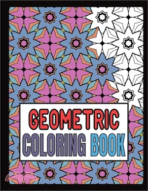 Geometric Coloring Book: Advanced Level Relaxing Patterns And Shapes Coloring Book For Teen And Adults. Vol 2