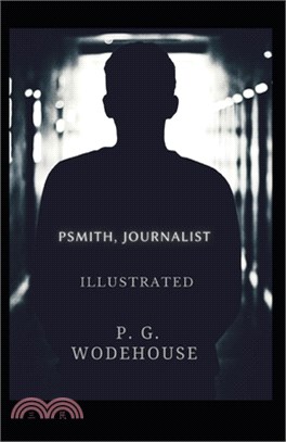 Psmith, Journalist Illustrated