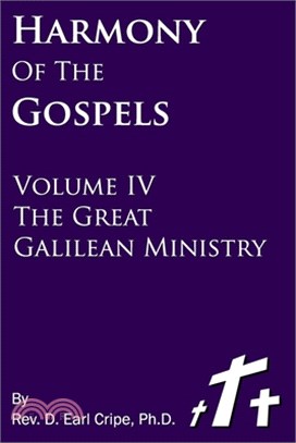 The Great Galilean Ministry - Harmony of the Gospels, Part 4