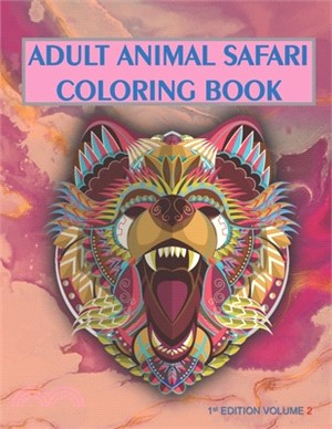 Adult Animal Safari Coloring Book Volume 2