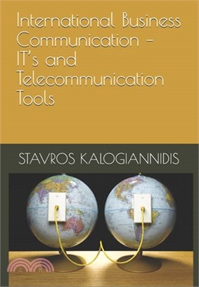 International Business Communication - IT's and Telecommunication Tools