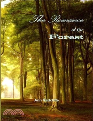 The Romance of the Forest: (Annotated Edition)
