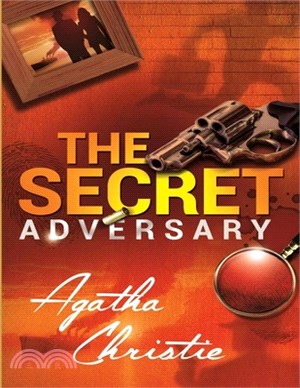 The Secret Adversary: (Annotated Edition)