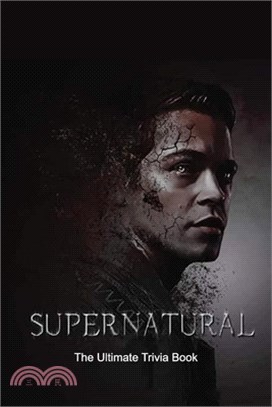 Supernatural: The Ultimate Trivia Book: Supernatural Quiz Book