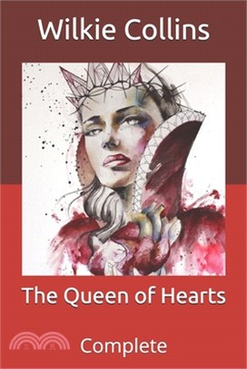 The Queen of Hearts: Complete