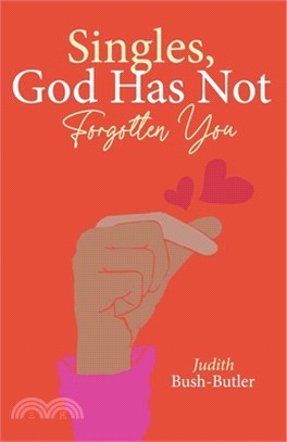 Singles, God Has Not Forgotten You