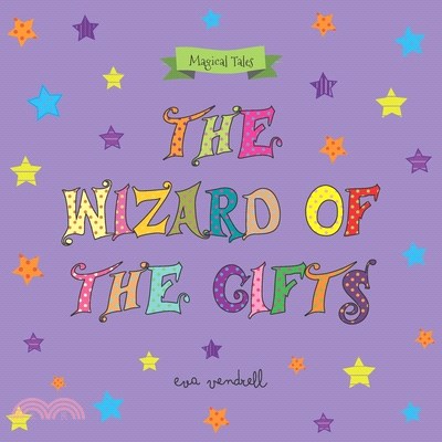 The Wizard of the Gifts