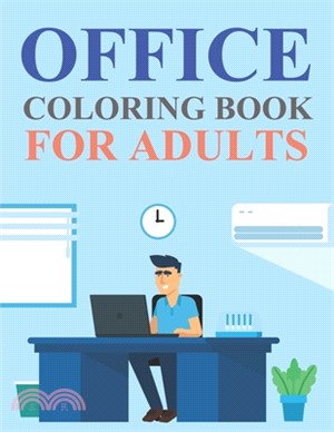 Office Coloring Book For Adults: Office Activity Book For Teens