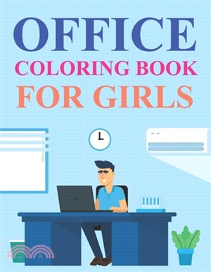 Office Coloring Book For Girls: Office Adult Coloring Book
