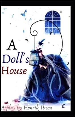 A doll's house(Puphejmo): (classics illustrated) edition