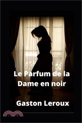 Le Parfum de la Dame en noir illustré