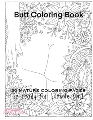 Butt Coloring Book 20 Mature Coloring Pages Be Ready For Butthole Fun!