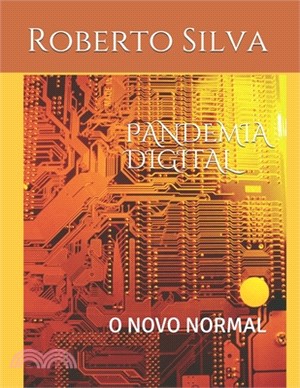 Pandemia digital: novo normal