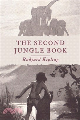 The Second Jungle Book: Original Classics and Annotated