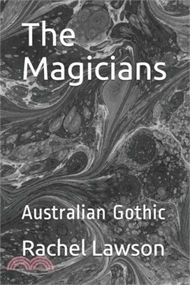 The Magicians: Australian Gothic