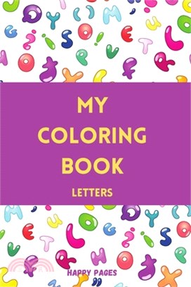 My coloring book: Letters