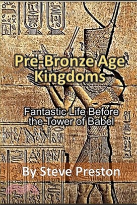 Pre-Bronze Age Kingdoms