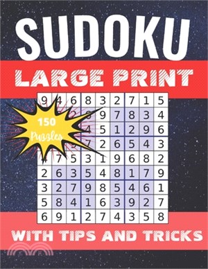 Sudoku Large Print with Tips and Tricks: 150 PUZZLES FOR ADULTS AND SENIORS With solutions, sudoku puzzle books extreme, 190 pages, 8,5x11 in ideal gi