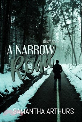 A Narrow Road: Rust Book 3