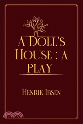 A Doll's House: a play: Red Premium Edition