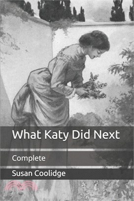 What Katy Did Next: Complete