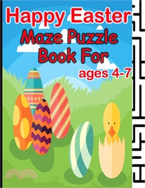 Happy Easter Maze Puzzle Book For Ages 4-7: The Ultimate Easter Maze Book for kids 4-8 years old for girls and boys- logic and Brain teasers