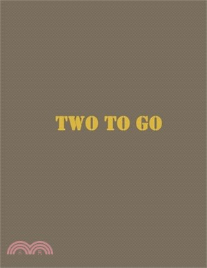 Two to Go: Screenplay