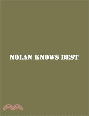 Nolan Knows Best: Screenplay