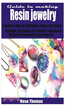 Guide in making resin jewelry: Learn these simple step by step guide on how to make various resin jewelry project