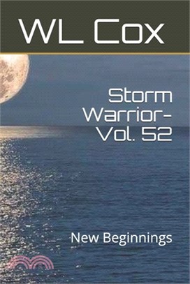 Storm Warrior-Vol. 52: New Beginnings