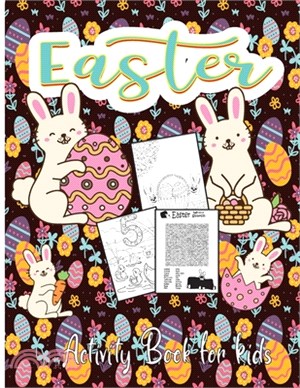 Easter activity book for kids: Best easter activity books gift for toddlers easter coloring book for kids ages 2-5 and 4-8 Dot To Dot Book For Kids