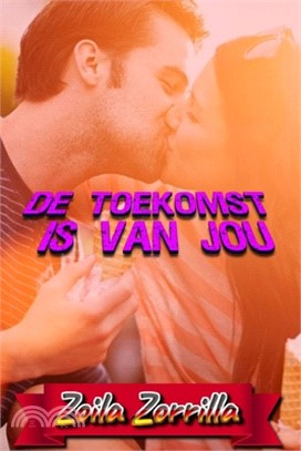 De toekomst is van jou