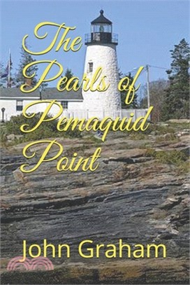 The Pearls of Pemaquid Point