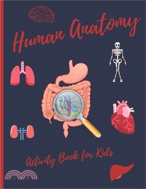 Human Anatomy: Activity Book for Kids