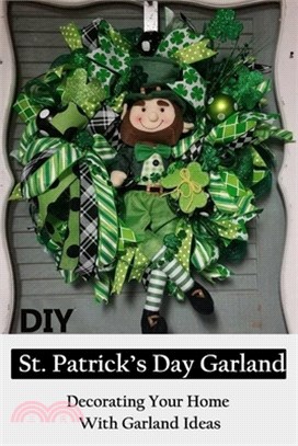 DIY St. Patrick's Day Garland: Decorating Your Home With Garland Ideas: Garland Ideas To Make on Patrick's Day