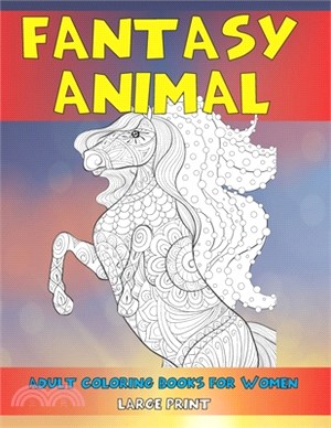 Adult Coloring Books for Women Fantasy Animal - Large Print