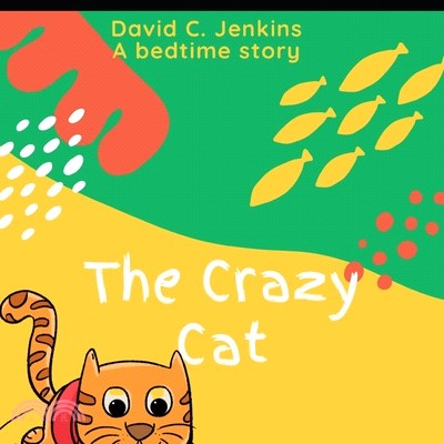 The Crazy Cat: story book & coloring book