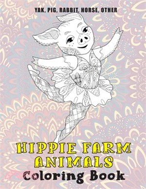 Hippie Farm Animals - Coloring Book - Yak, Pig, Rabbit, Horse, other