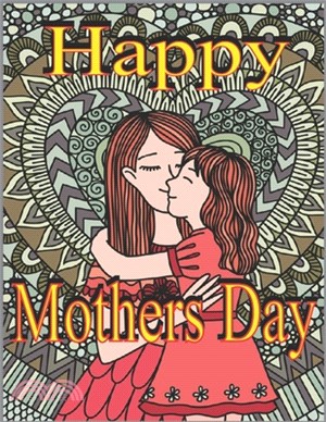 Happy Mothers Day: This is a fun book. I have a lot of funny cartoons in this book and a lot of tempting moments that will touch your min
